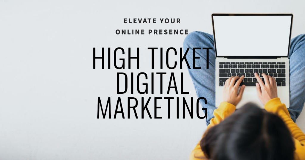 High-ticket digital marketing is a type of digital marketing that focuses on selling high-value products or services. This type of marketing can be very lucrative, but it also requires a different approach than traditional digital marketing.